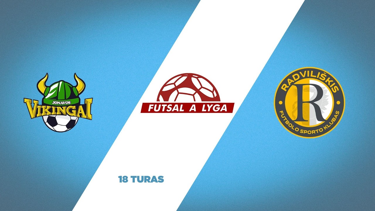 Futsal A lyga. 18 turas: Jonavos Vikingai - FSK Radviliškis (2026-02-14)