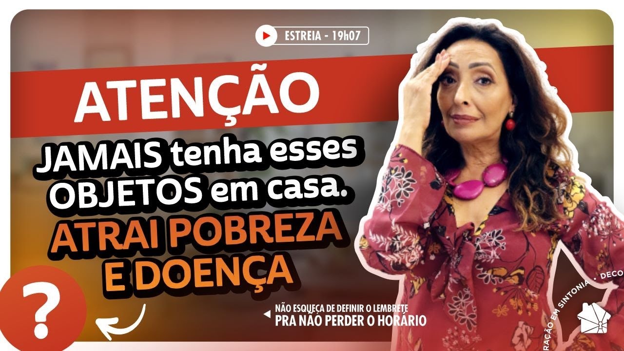 5 objetos que atraem pobreza e doença