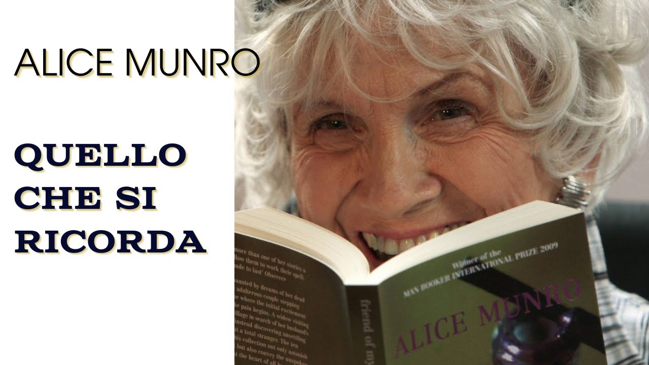 QUELLO CHE SI RICORDA racconto di ALICE MUNRO