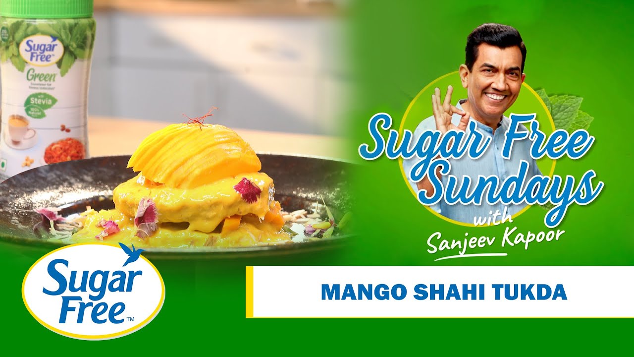 Mango Shahi Tukda | Mango Recipes | Sugar Free Sundays | Sanjeev Kapoor Khazana