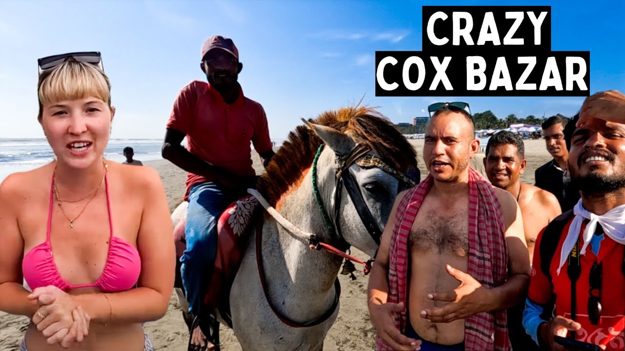 First Impressions of COX BAZAR, Bangladesh 🇧🇩 Chaos on the World&rsquo;s Longest Beach