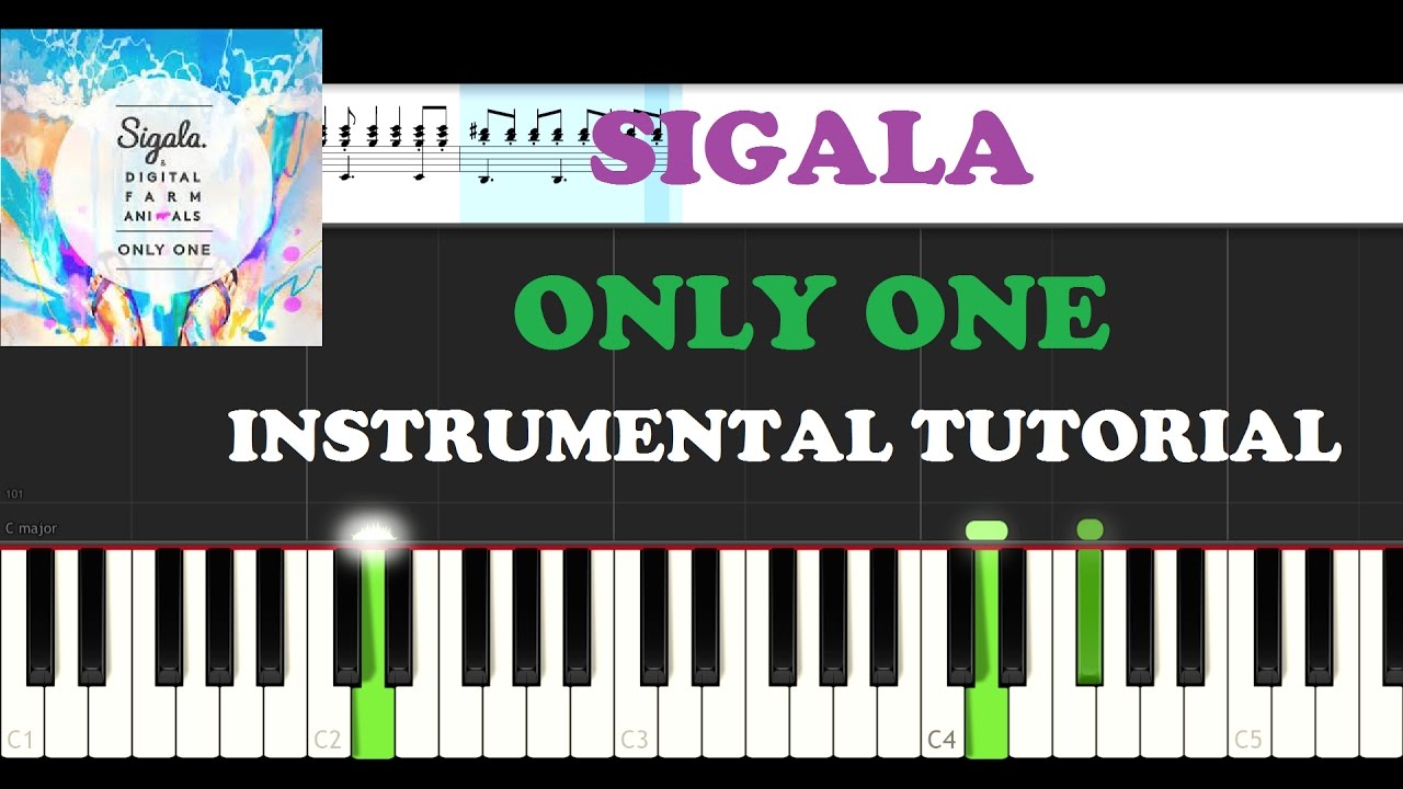 Sigala - Only One (Instrumental Piano Tutorial )