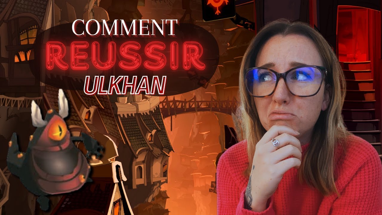 Explication Ulkhan I DofusTouch I Rediffusion Twitch
