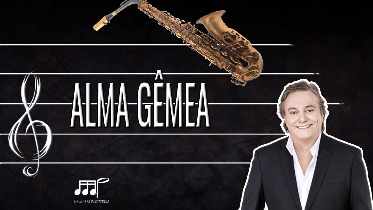 Partitura Alma Gêmea (Fábio Jr) Sax Alto (Eb)