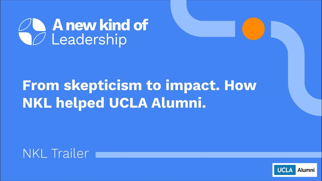 From skepticism to impact. How NKL helped UCLA Alumni.
