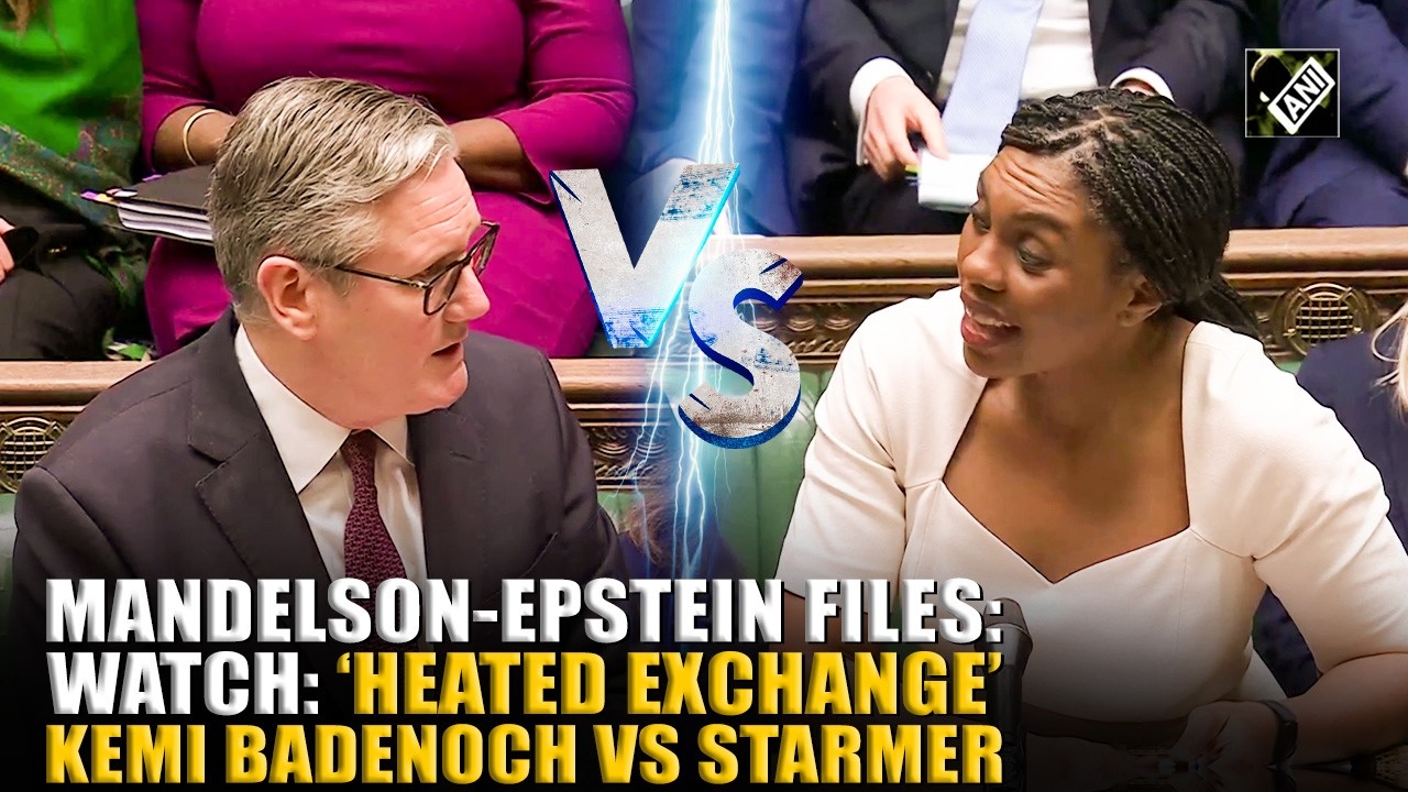 Mandelson-Epstein Files: Must Watch! ‘Heated exchange’ between LOP Kemi Badenoch Vs UK PM Starmer
