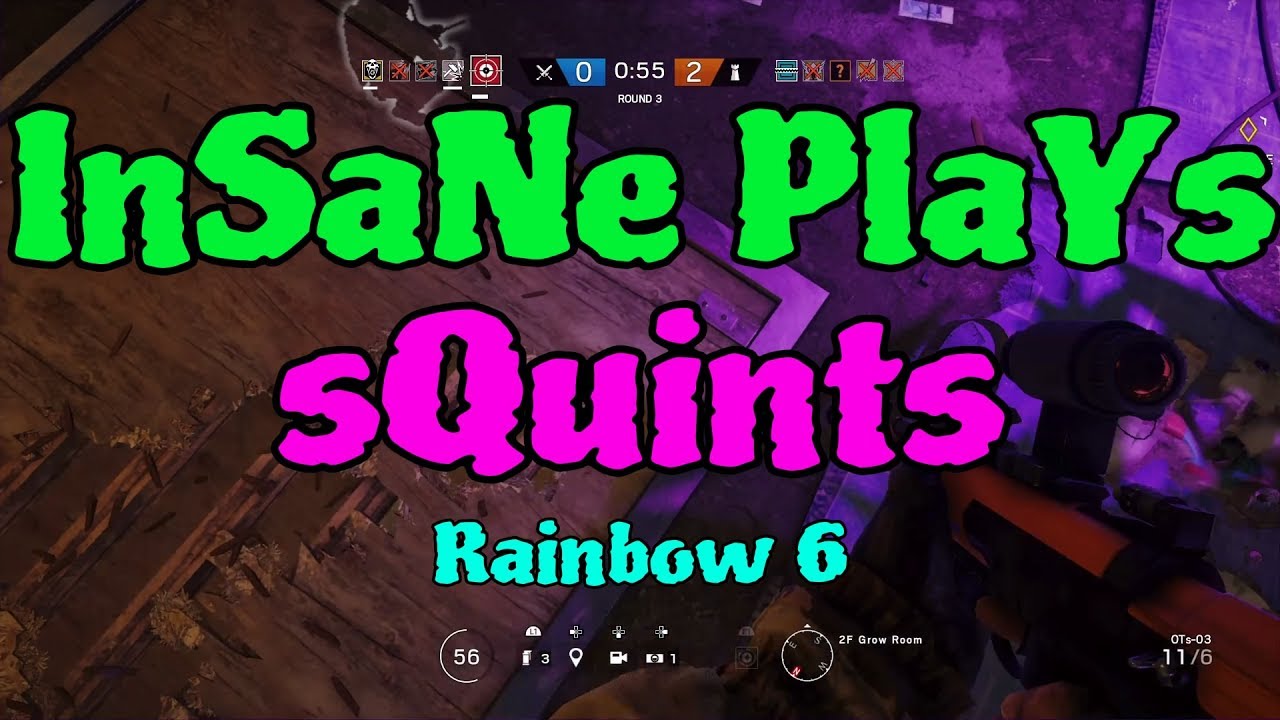 R6- InSaNe Plays