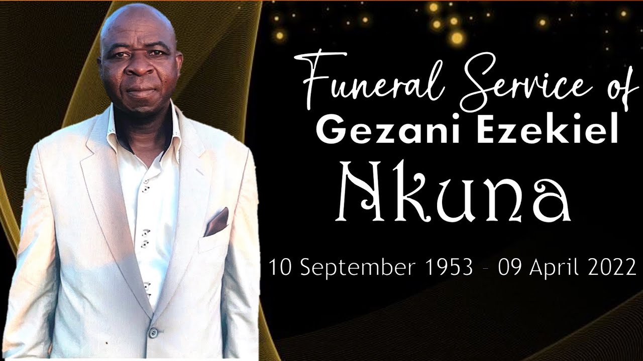 Funeral Service of Gezani Ezekiel Nkuna
