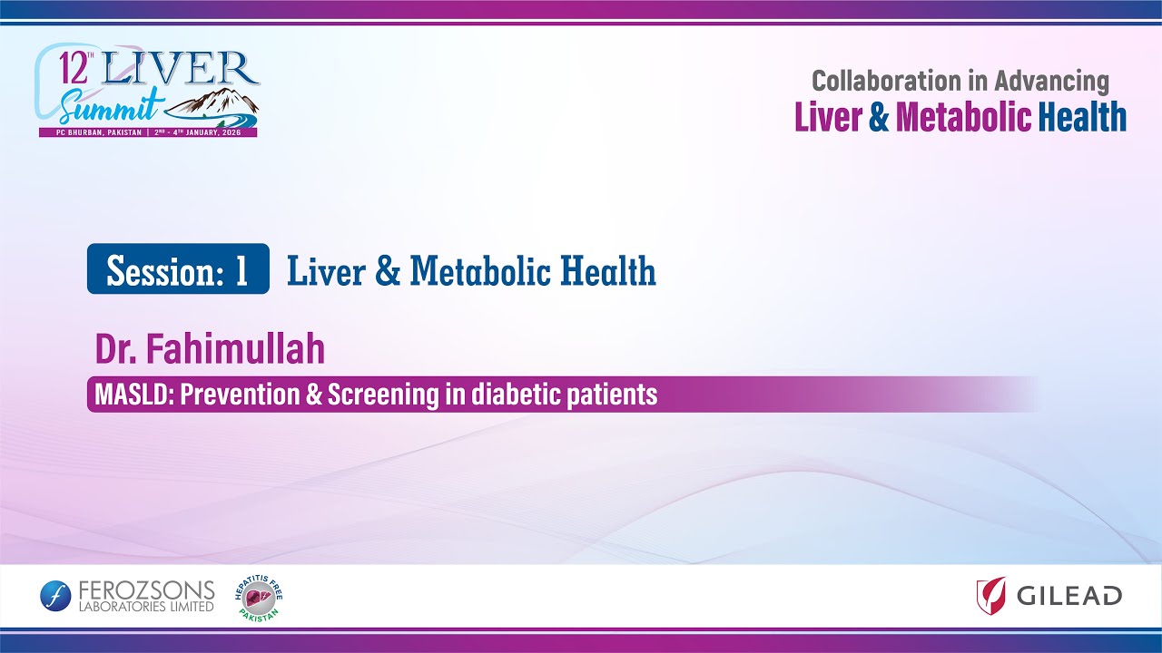 Dr. Faheemullah | MASLD: Prevention & Screening in Diabetic Patients