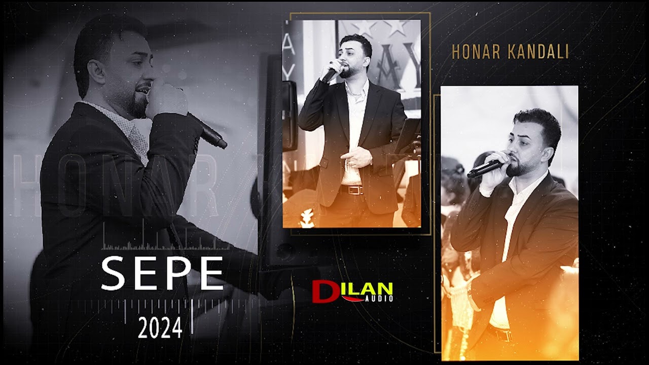 Honar Kandali - SEPE - هونر كندالي -by Dilan Audio 2024