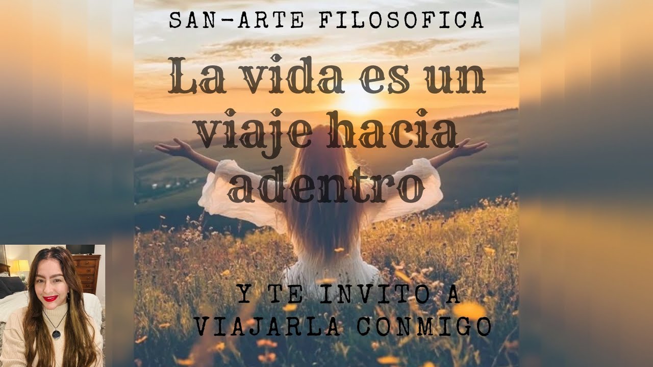 La vida es un viaje hacia adentro ( y te invito a viajarla conmigo)