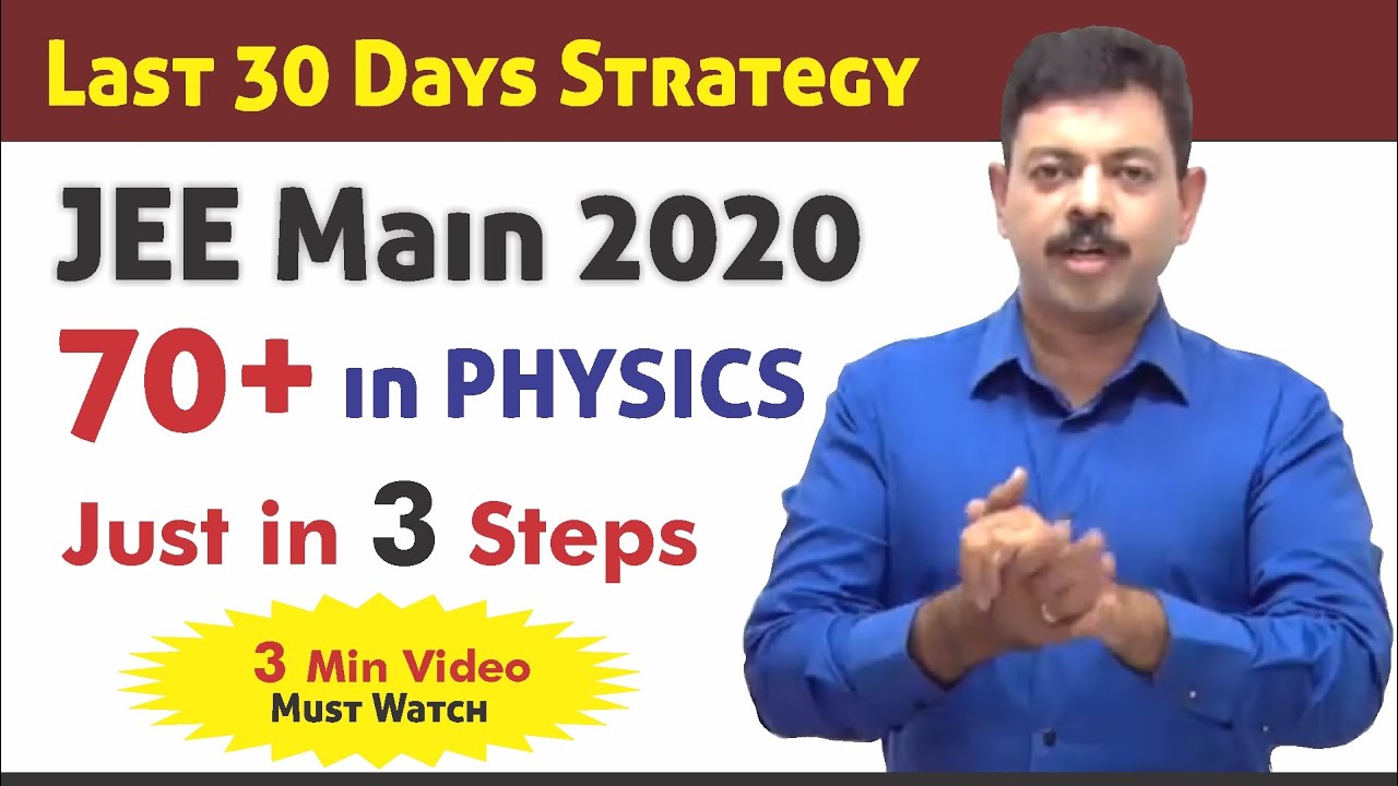 JEE Main 2020 Revision | Last 30 days Strategy to score 70+ in Physics