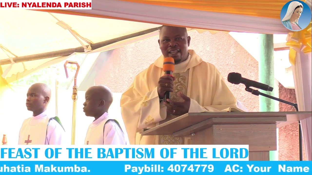 Feast of The Baptism of The Lord || Sunday, January 07 2024 || St. Maria Goretti Parish- Nyalenda ||