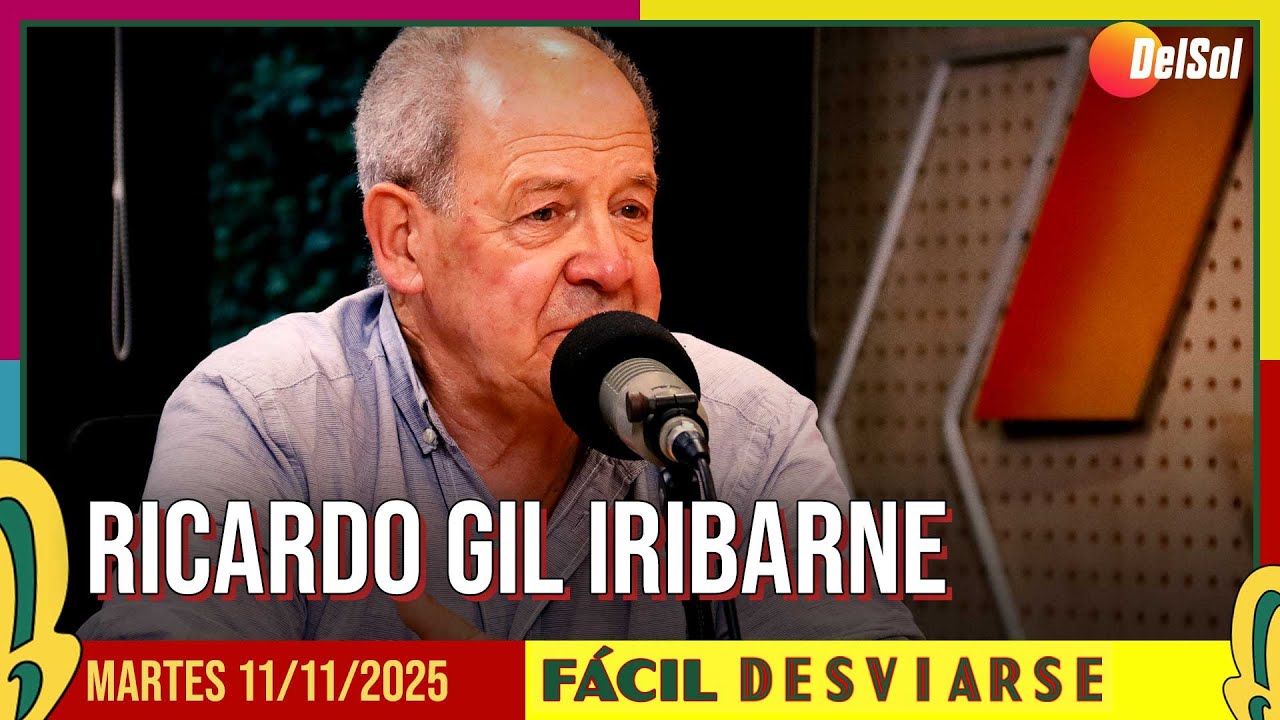 #F&aacute;cilDesviarse | ENTREVISTA A RICARDO GIL IRIBARNE | 11/11/2025