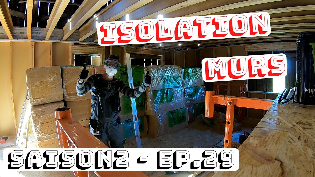 S2E29 RENOVATION GRANGE: PARE VAPEUR ET ISOLATION DES MURS DU PREMIER ETAGE