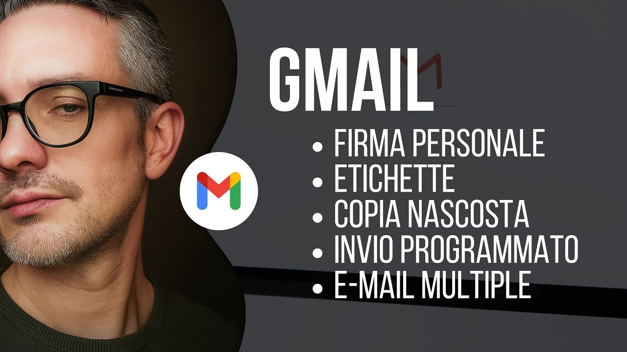 Come usare Gmail: firma, etichette, BCC e invio programmato in pochi minuti