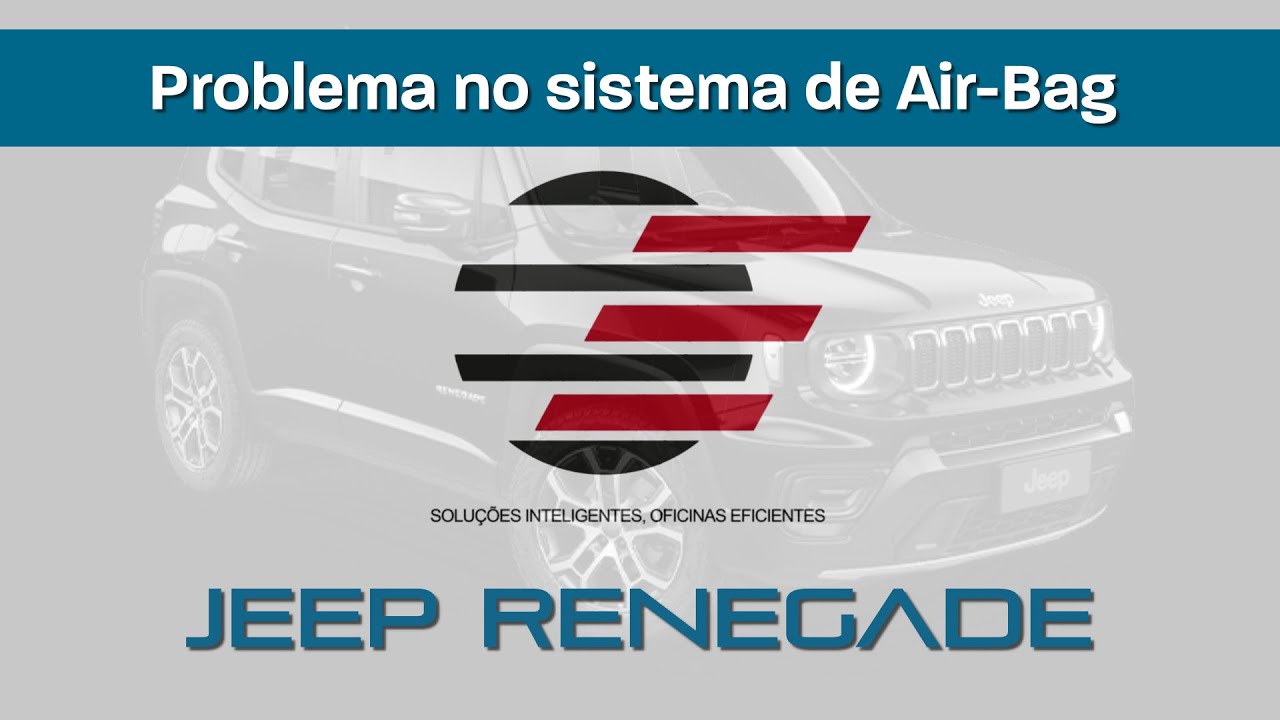Problema no sistema de Air-Bag - Jeep Renegade