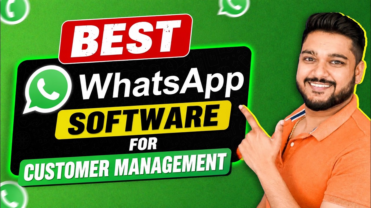 Best WhatsApp Software for Customer Management | WhatsApp Software | Social Seller Academy