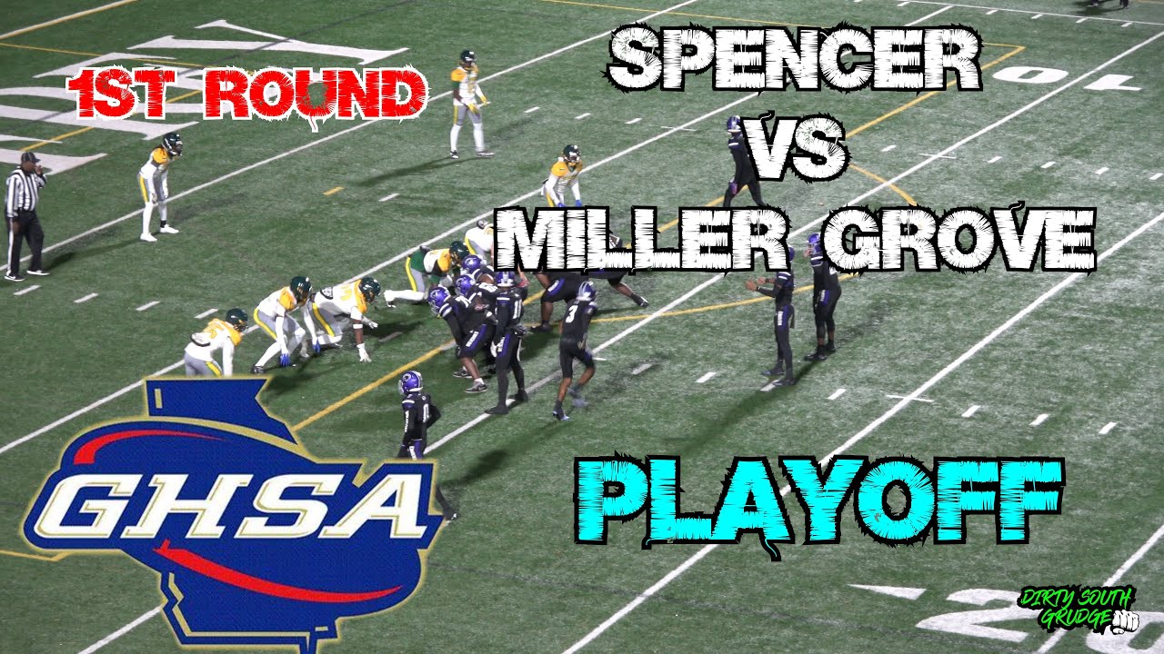 PLAYOFF SPENCER VS MILLER GROVE PLAY BY PLAY