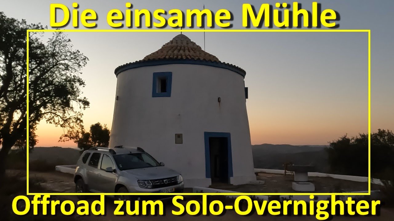 Algarve Hinterland: Offroad zum Solo-Overnighter in der alten Mühle