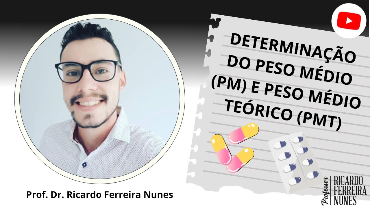 Determina&ccedil;&atilde;o Do Peso M&eacute;dio (PM) e Peso M&eacute;dio Te&oacute;rico (PMT)