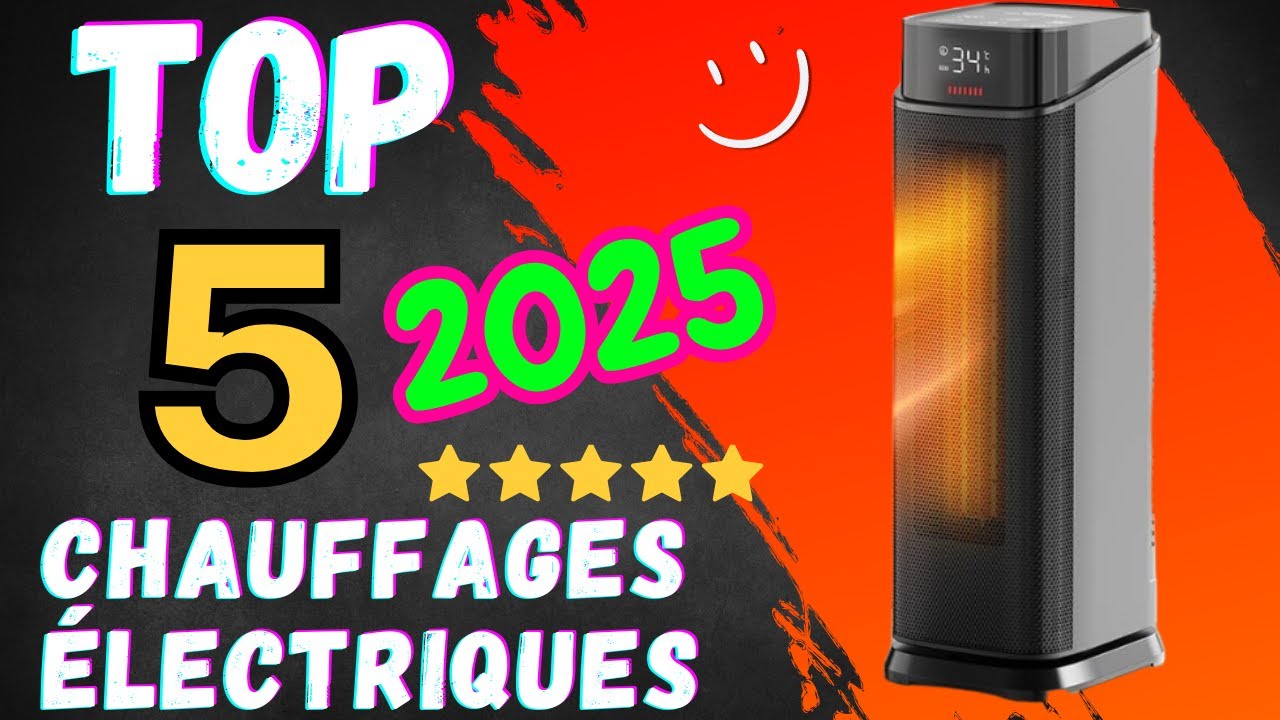 🔥 Meilleures CHAUFFAGES ÉLECTRIQUES | Top 5 (2025)