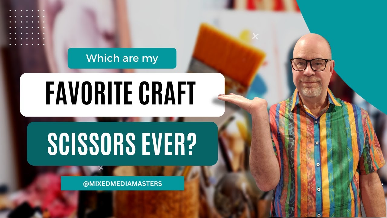 Which Are The Best All Around Craft Scissors? / Art Hack Tips