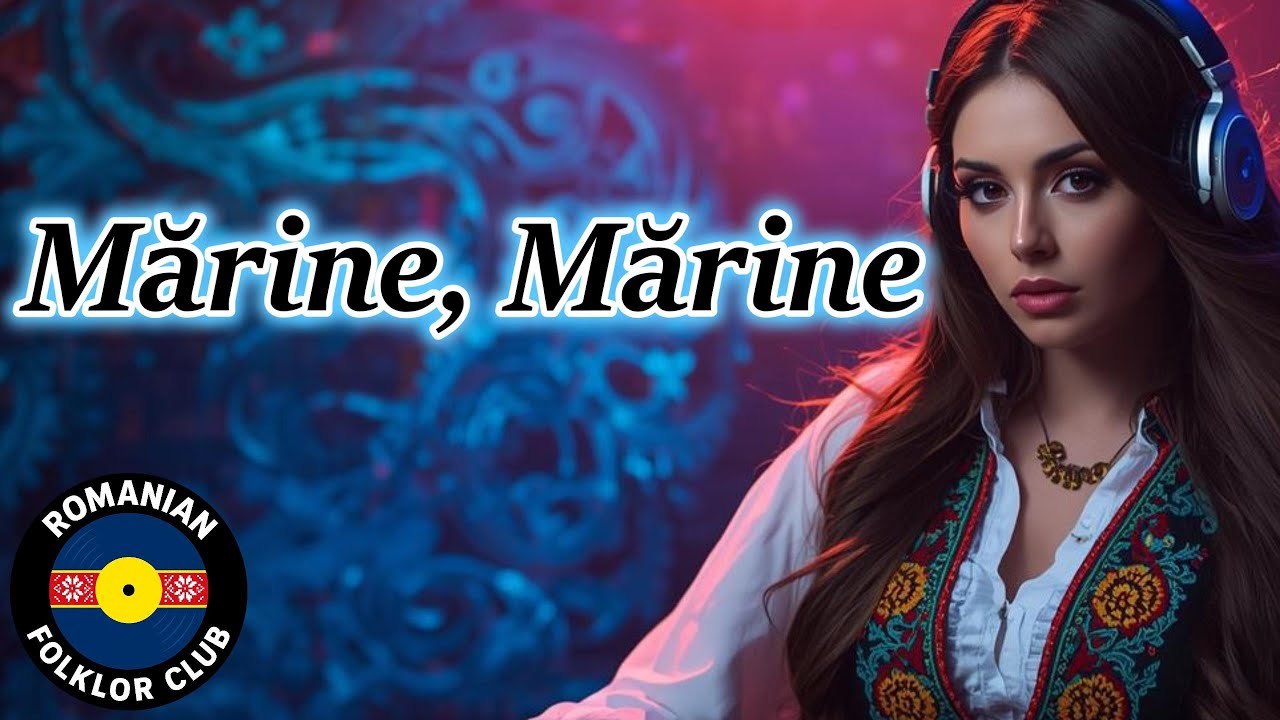 Folclor românesc cu beat modern | Mărine, Mărine – Romanian Folklor Club
