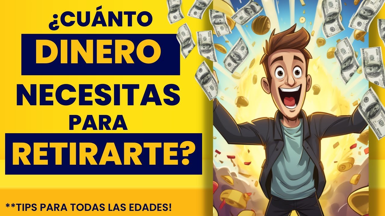 Cu&aacute;nto Dinero Necesitas para Jubilarte? Tips para Retirarte Antes de 65 A&ntilde;os #finanzaspersonales