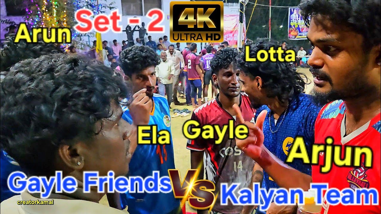 Gayle Friends 🆚️ Kalyan Team | Set - 2 | Ponnur Invitation Volleyball Tournament | #creatorkamal |
