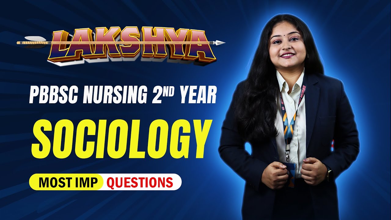 Sociology Explained | II Year PBBSc | EZI Nurse App