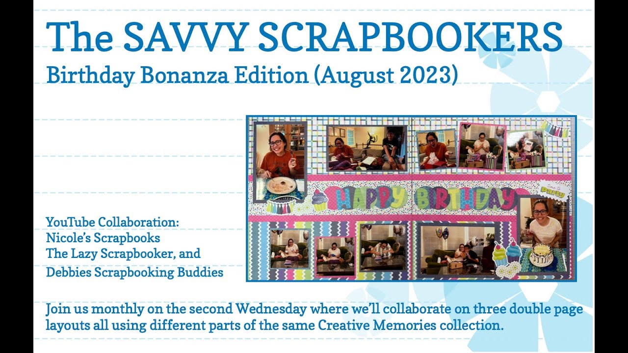 Savvy Scrapbookers: Birthday Bonanaza edition