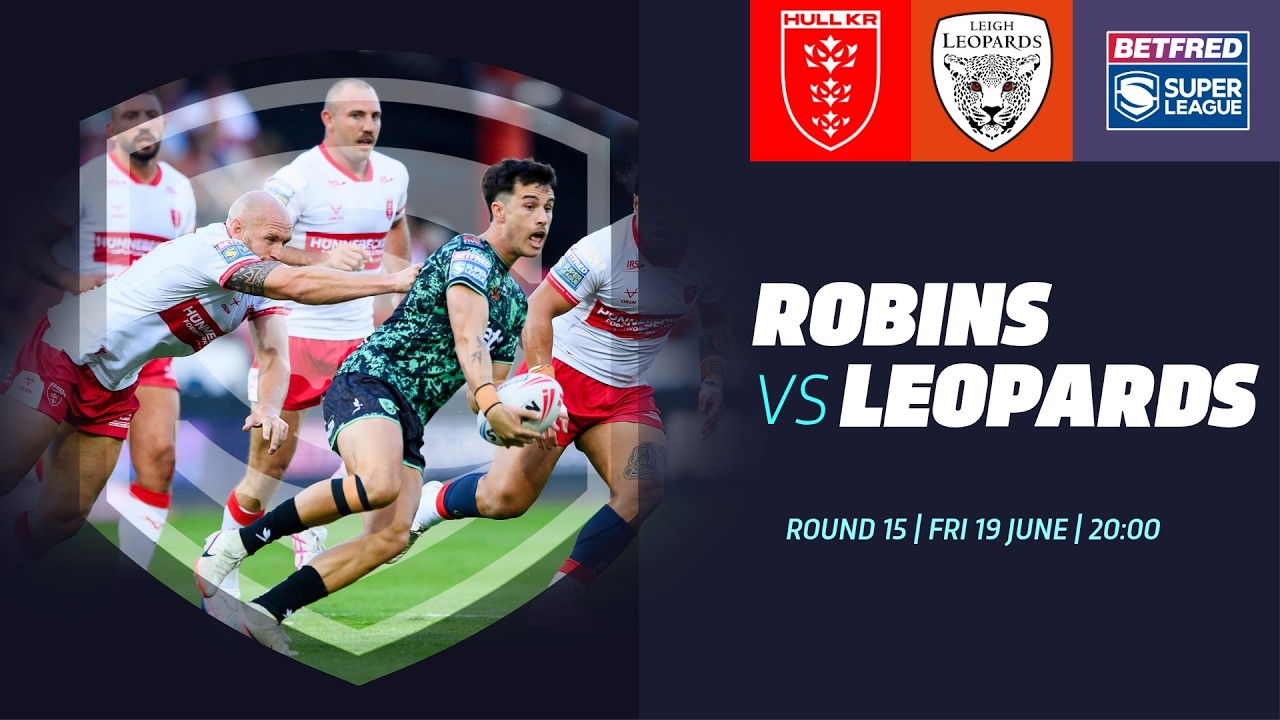 Лучшие моменты | Hull KR против Leopards | Betfred Super League 2026, 15-й тур