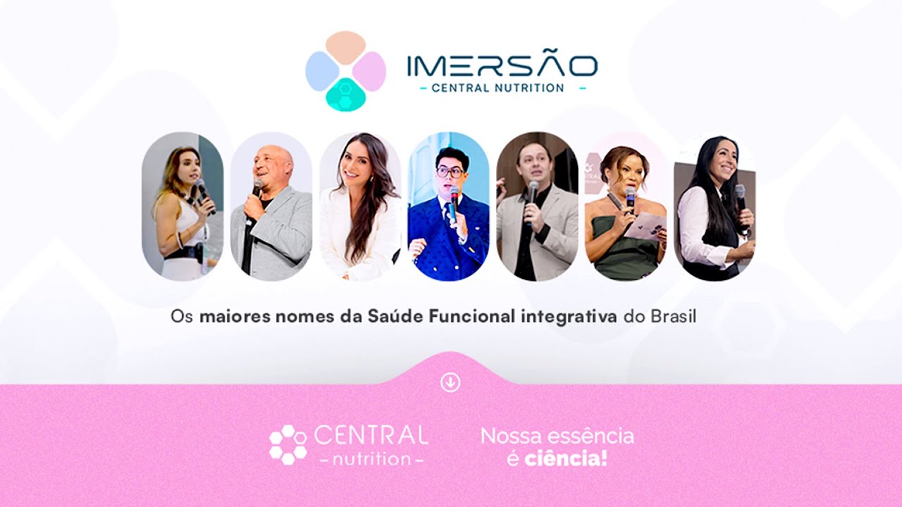IMERSÃO CENTRAL NUTRITION 2025 | Edição Campinas - SP