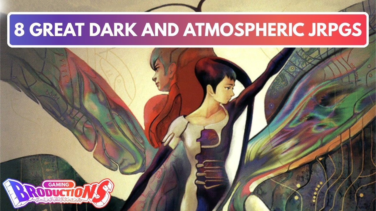 8 Great, Atmospheric JRPGs You Must Play (Most People Miss These)
