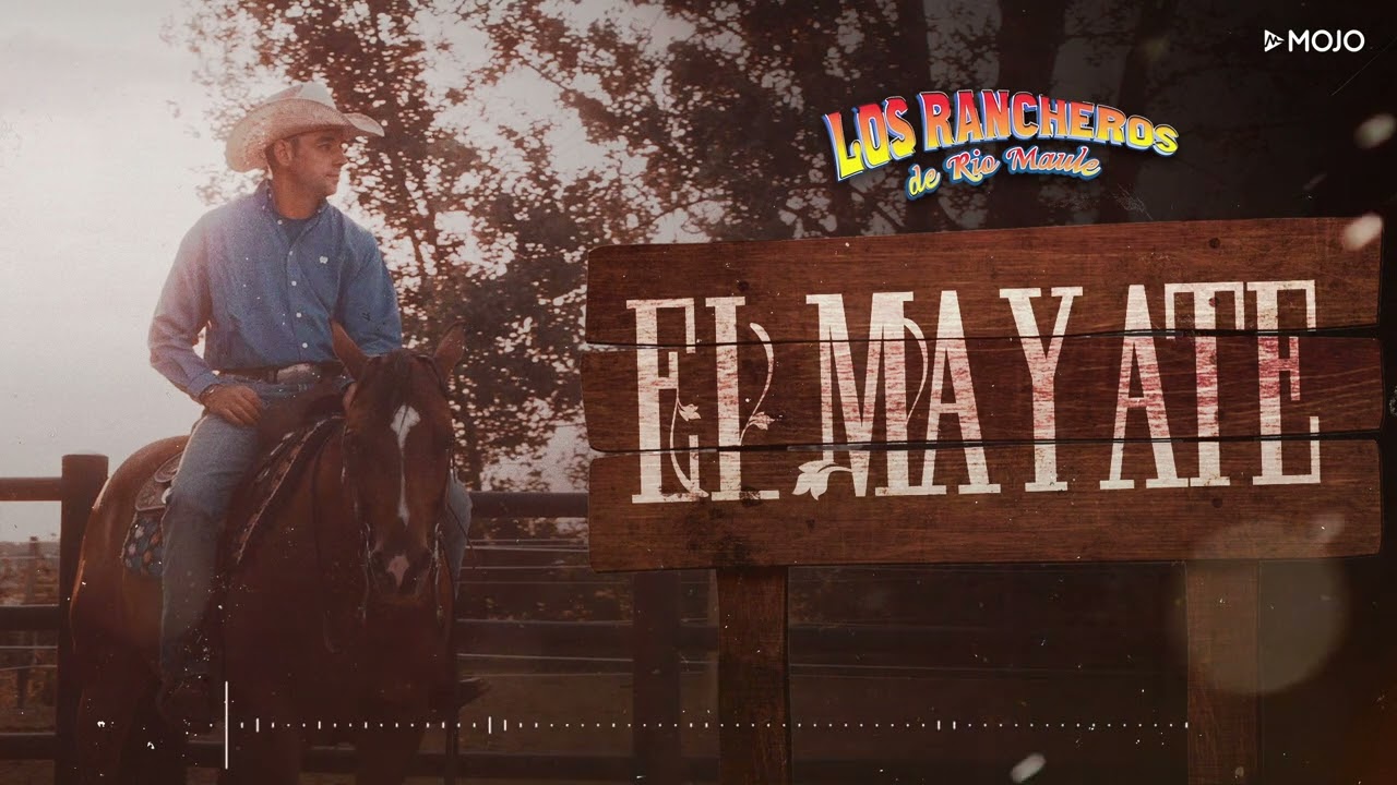 Los Rancheros de R&iacute;o Maule - El Mayate (Video Oficial)