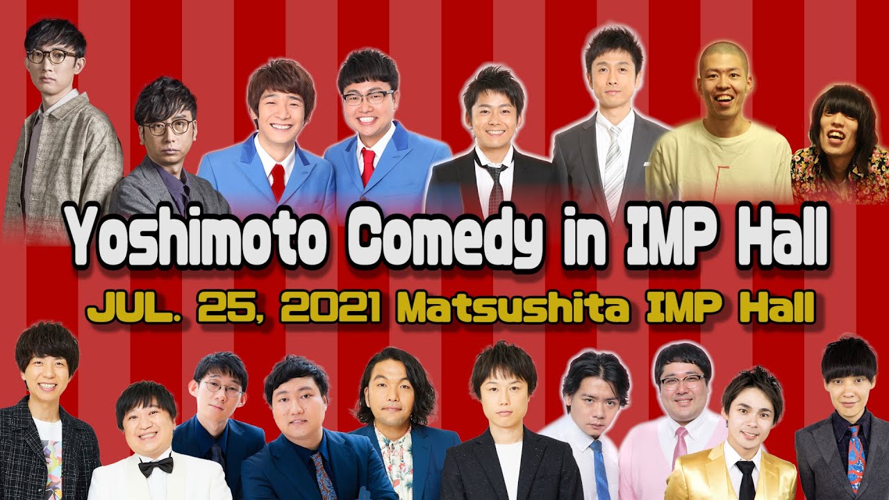 Yoshimoto  Comedy in IMP Hall