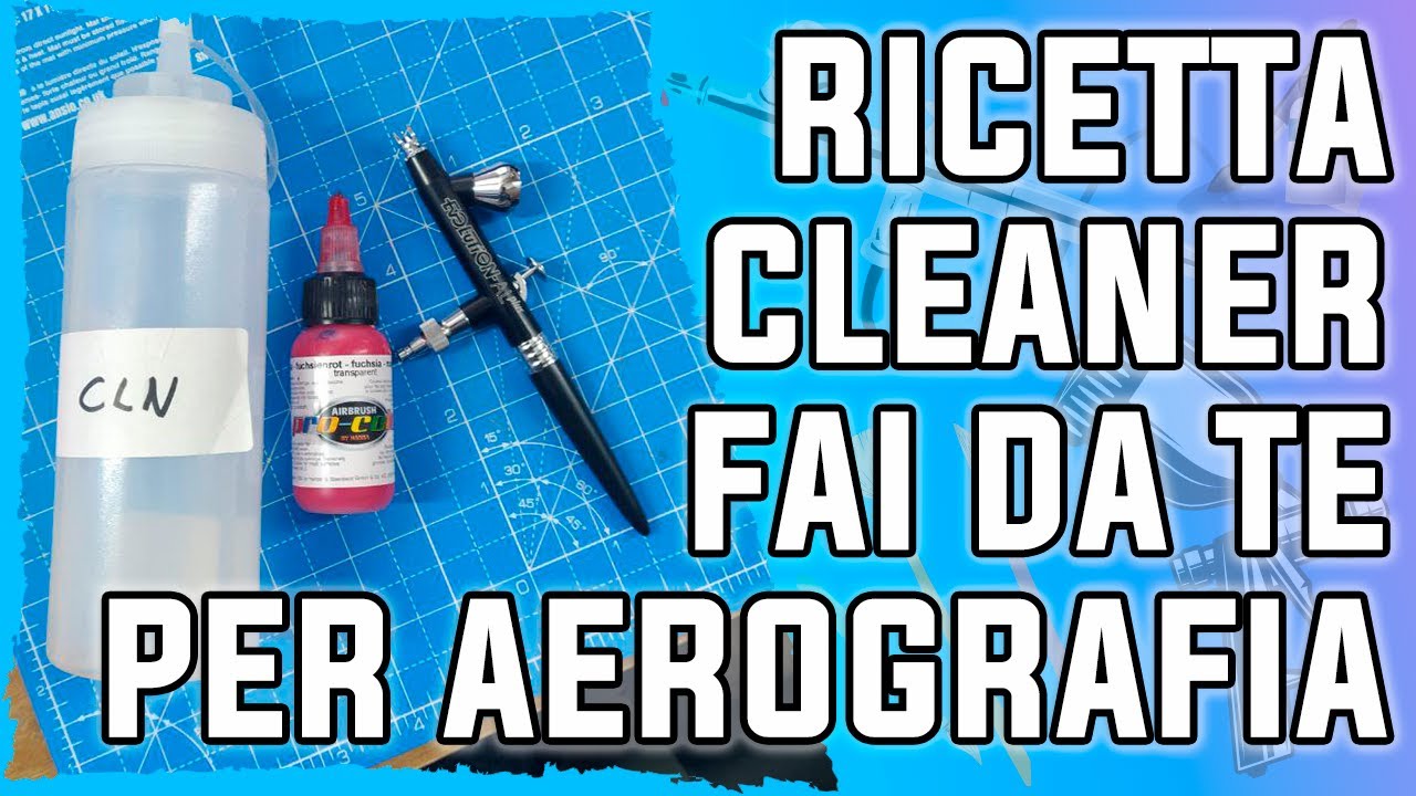 Cleaner fai da te per aerografia + test pulizia