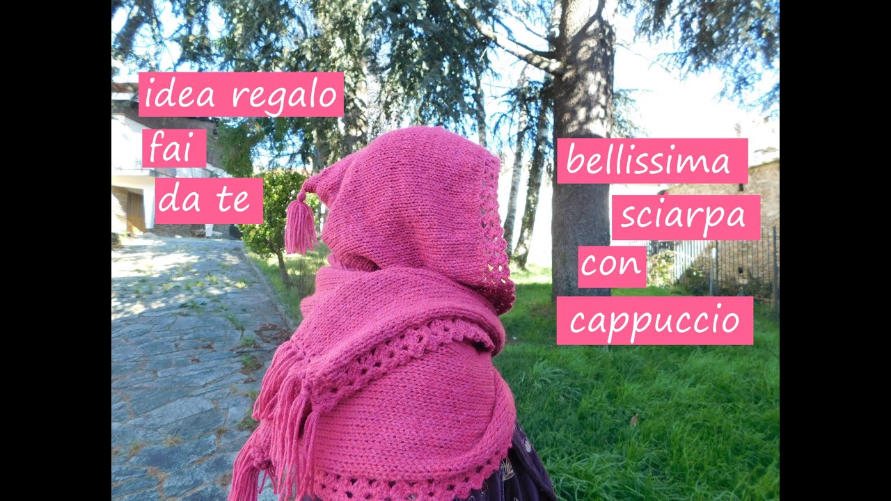 IDEA REGALO facciamo una calda sciarpa con cappuccio