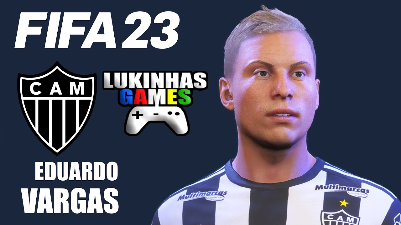 FIFA 23 | VARGAS | ATLÉTICO MINEIRO | LOOK ALIKE | HOW TO MAKE | PRO CLUBS | TUTORIAL | STATS