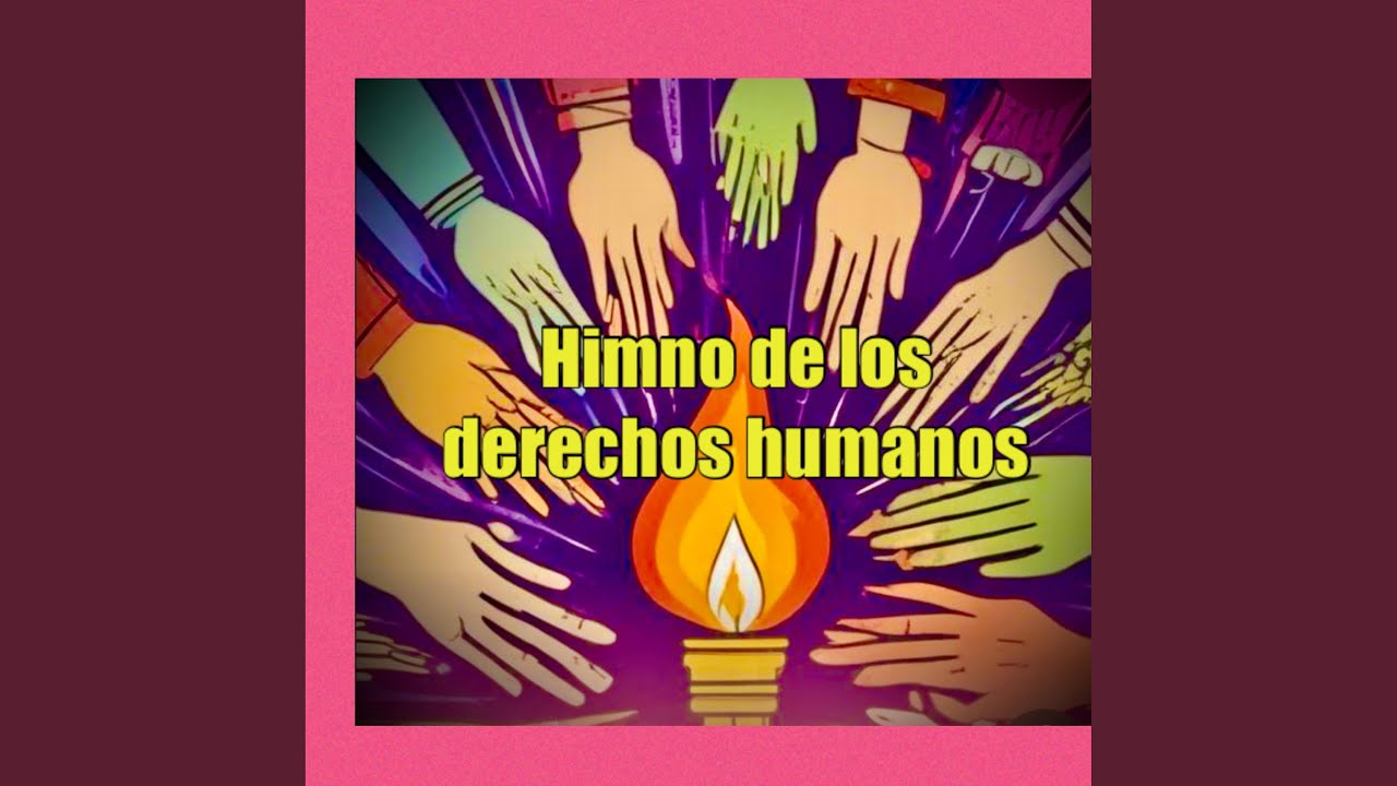 Himno de los derechos humanos