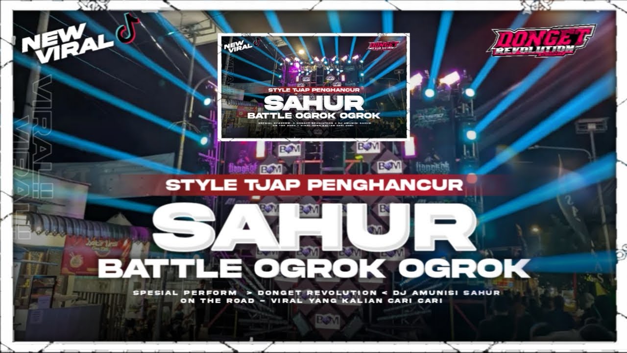 DJ TJAP SAHUR ‼️AMUNISI SAHUR ON THE ROAD ‼️ DONGET REVOLUTION