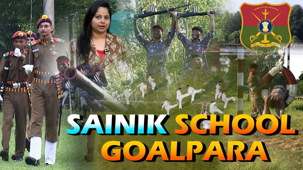 Niyamanuwartita Anuxilonor Adharxila| GOALPARA SAINIK SCHOOL