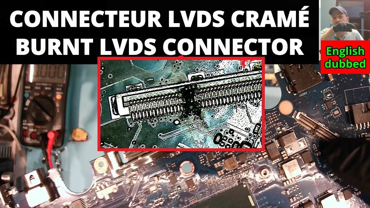 Réparation carte mère PC portable Dell Latitude E7270 (AAZ50 LA-C451P) - connecteur LVDS cramé
