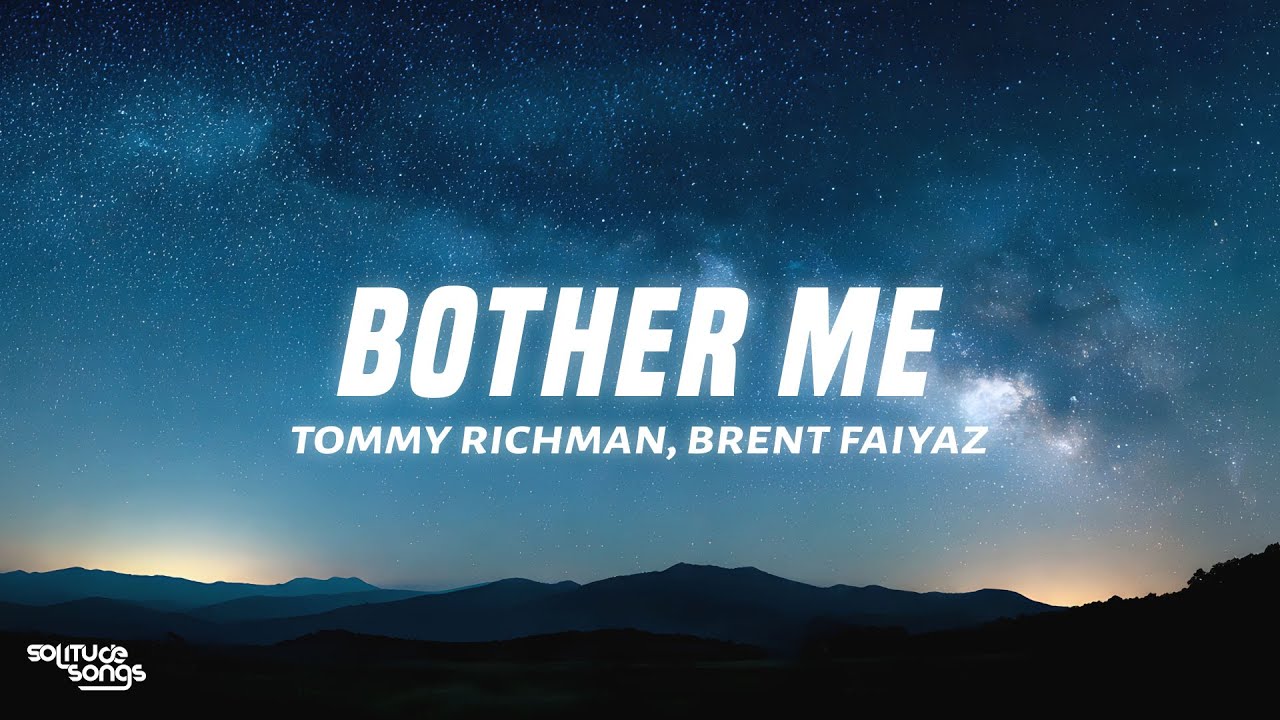 Tommy Richman - BOTHER ME (Lyrics) ft. Brent Faiyaz