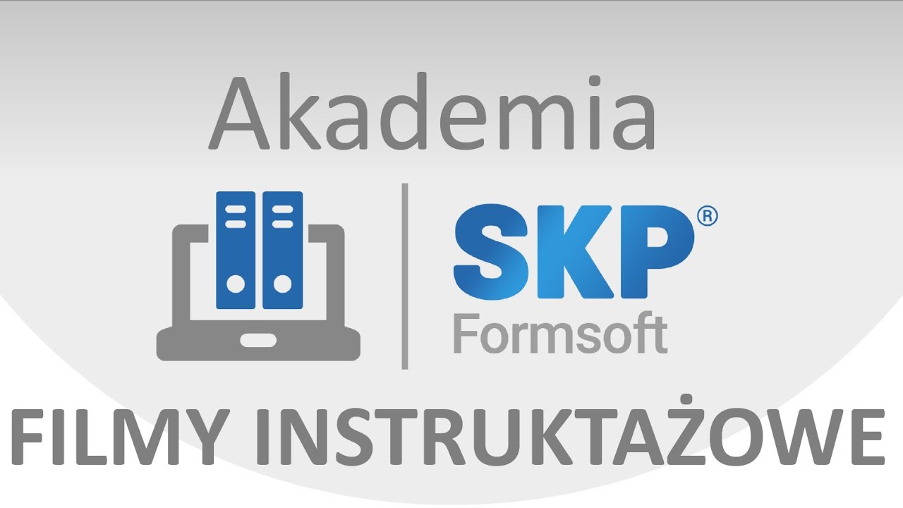 Sposoby księgowania transakcji unijnych w SKP®. Film instruktażowy AkademiaSKP®