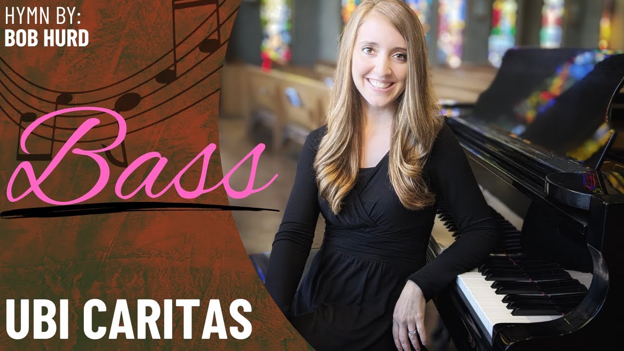 Ubi Caritas *Hurd (Bass)