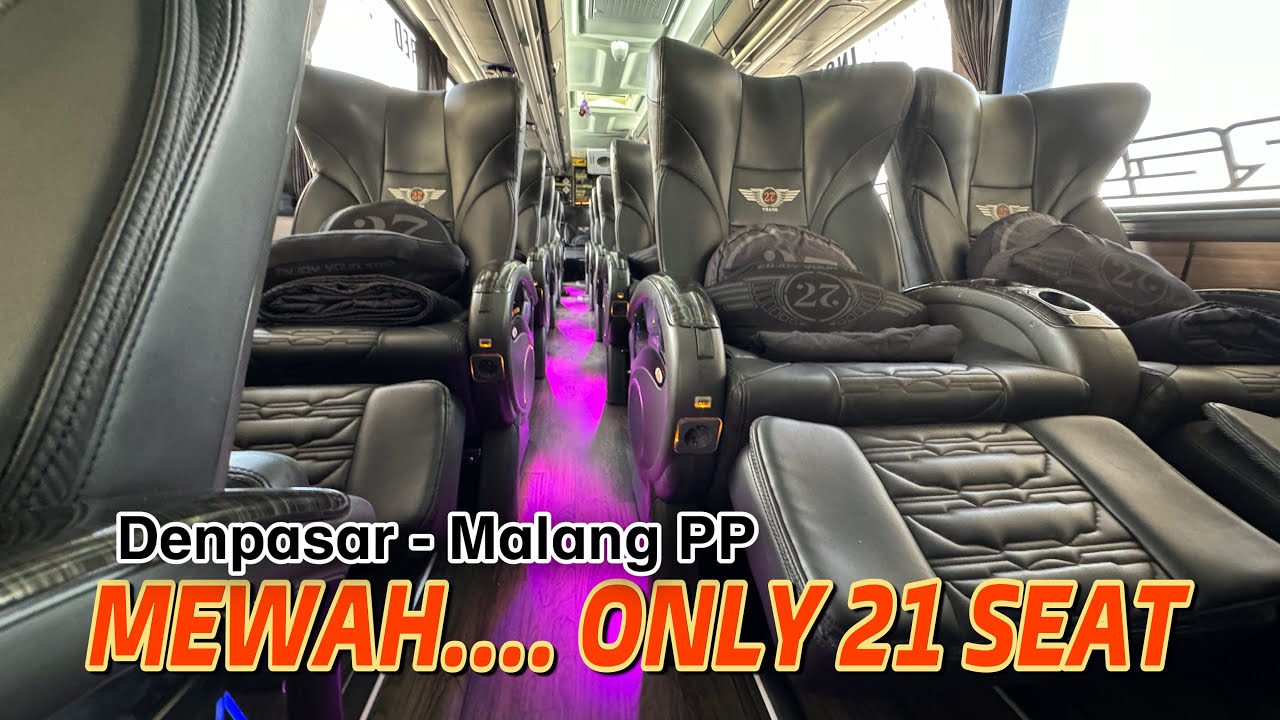 RUTE BARU 27Trans DENPASAR - MALANG II SEAT MEWAH #bus #fypシ #27trans