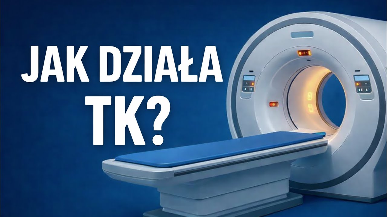 Jak działa tomografia komputerowa (TK)?