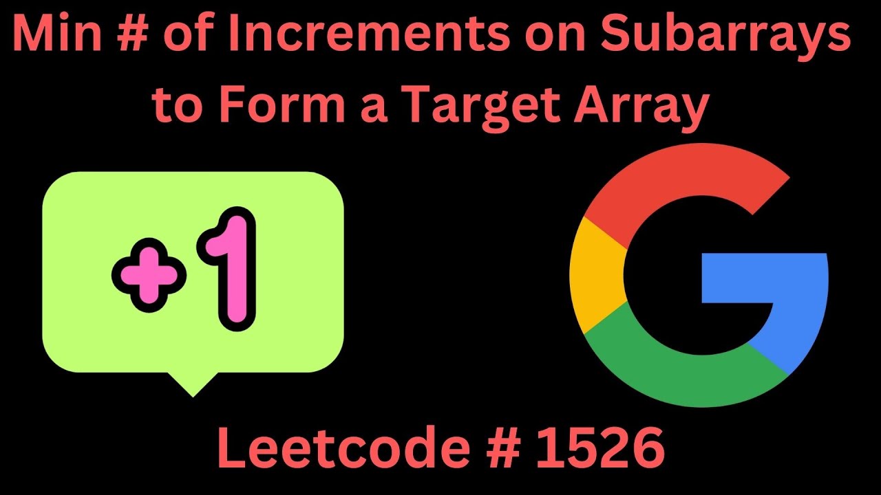 MINIMUM NUMBER OF INCREMENTS ON SUBARRAYS TO FORM A TARGET ARRAY | LEETCODE 1526 | PYTHON GREEDY SOL
